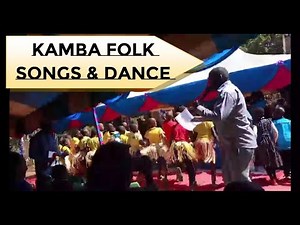 🌟 Kamba Folk Songs & Dance🌟