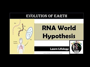 RNA World Hypothesis | Evolution of Earth