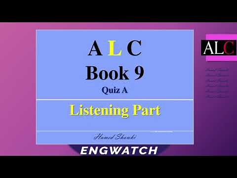 ALC NOOK 9 quiz A listening part with answers in the description