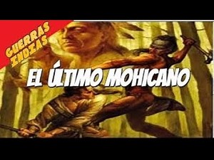 EL ÚLTIMO MOHICANO