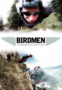 Birdmen: The Original Dream of Flight