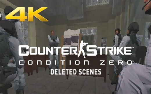 【反恐精英：零点行动】4K 中文剧情（全主线+额外任务）- Counter-Strike Condition Zero - 高画质流程攻略 | 剧情电影