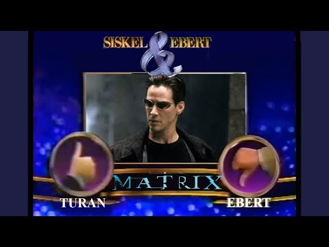 Siskel & Ebert (1999) - The Matrix | 10 Things I Hate About You | Cookie's Fortune