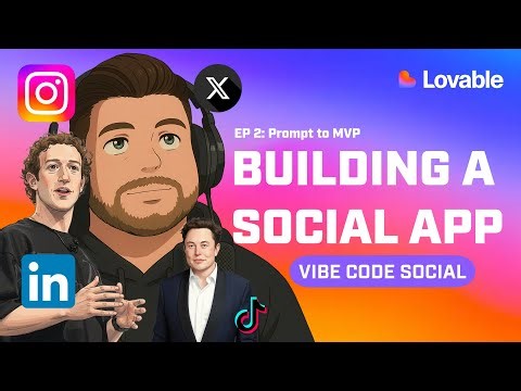 PART 2 - Building a Social App with Lovable Cloud + AI (EP 2: Prompt to MVP)