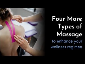 Four More Common Types of Massage To Try