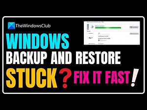 Windows Backup and Restore stuck [Fix]