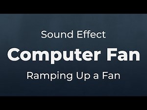 Computer Fan Noise Ramping Up Sound Effect | SFX Free for Non-Profit Projects