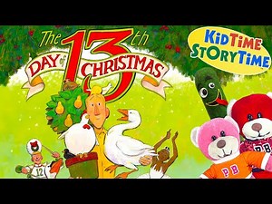 The 13th Day of Christmas 🎄 Christmas read aloud for kids