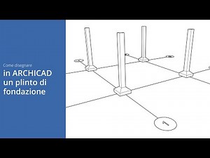 Come disegnare in ARCHICAD un plinto di fondazione
