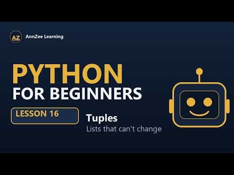 Python for Beginners #16 | Tuples Explained (Lists That Can't Change)