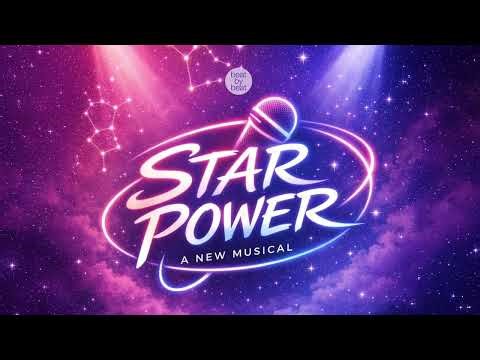 "Star Power" from STAR POWER: A NEW MUSICAL