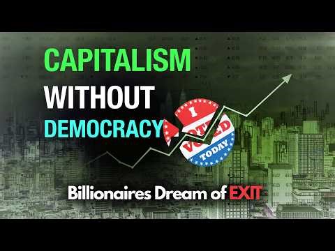 The Billionaire Plan to Escape Democracy: Quinn Slobodian on 'Crack-Up Capitalism'