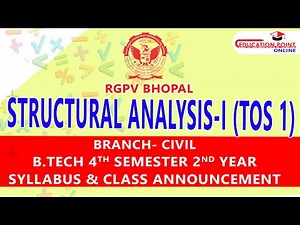 RGPV Structural Analysis-1 (TOS-1) for Civil Branch B.Tech 4th Sem 2nd Year Syllabus & Class