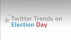 24 hours of Election Day Twitter trends
