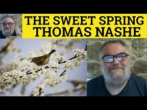 🔵 Spring The Sweet Spring Poem by Thomas Nashe Summary Analysis Spring The Sweet Spring Thomas Nashe