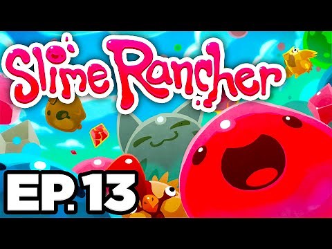 🐝 CRAFTING DRONES, CRYSTAL GORDO, RANGE EXCHANGE MISSIONS - Slime Rancher Ep.13 (Gameplay Lets Play)