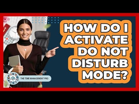 How Do I Activate Do Not Disturb Mode?