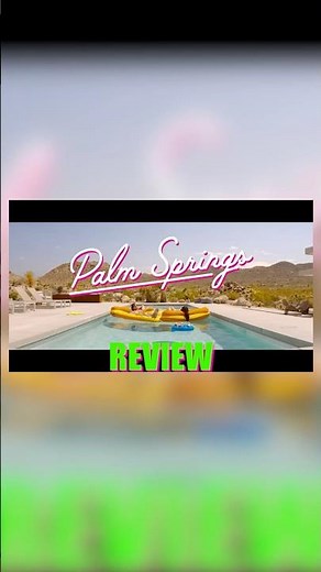 Palm Springs #moviereview
