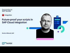 🔴 Future-proof your scripts in SAP Cloud Integration