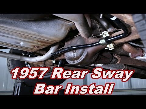 Installing A Rear Sway Bar On A 1955 -1957 Chevy