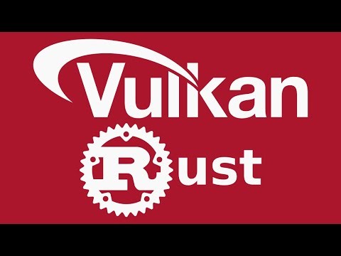 Modern Graphics Programming with Vulkan and Rust LIVE