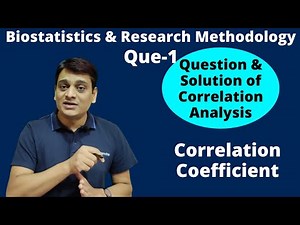 Part 16: Karl Pearson's Correlation of Coefficient | Problem and Solution | Biostatistics & RM