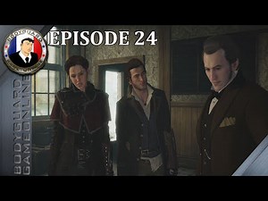 Assassin’s Creed Syndicate Let's Play Intégral Épisode 24 [FR] 1080p60Fps Ps4