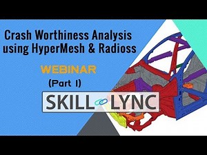 Crash Worthiness Analysis using HyperMesh&Radioss (PART 1)|Skill-Lync