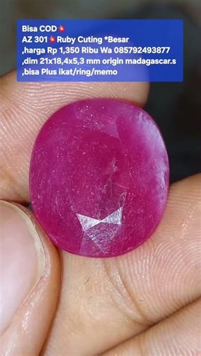 Bisa COD💥AZ 301💥Ruby Cuting *Besar,harga Rp 1,350 Ribu Wa 085792493877,dim 21x18,4x5,3 mm origin