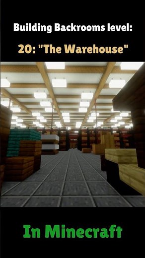 Building Backrooms Level: 20: "The Warehouse" In #minecraft