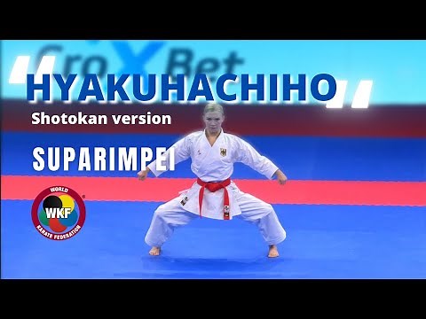 WKF kata HYAKUHACHIHO | Shotokan version of SUPARIMPEI