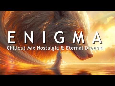 Enigma Style Music – Chillout Non-Stop Mix 2 Hours | 90s Dreamy Vibes & Peaceful