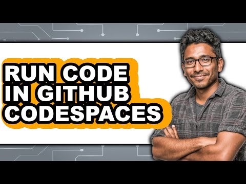 How to Run Code in Github Codespaces - Full Guide
