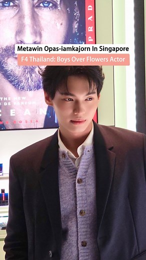 4.2K views · 65 reactions | Thai actor Metawin widely known as Win from the popular Thai drama ‘F4 Thailand: Boys Over Flowers’ greeted Singapore fans today at the opening of Prada Beauty first boutique in Singapore  #girlstylesg #Metawin #เมธวินโอภาสเอี่ยมขจร #วิน #winmetawin #winwin #thaiactor #F4Thailand | GirlStyle Singapore | Facebook