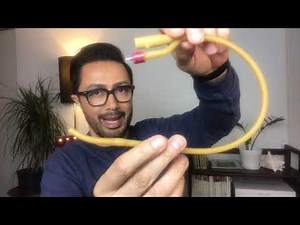 This is an Indwelling urinary catheter and how I became familiar with 12 of them.