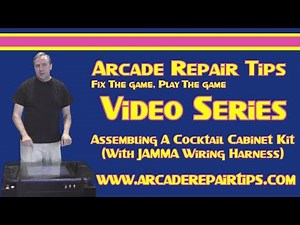 Arcade Repair Tips - Assembling A Cocktail Cabinet Kit (With JAMMA Wiring Harness) - OLD VERSION