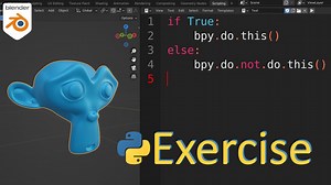 Beginner Blender Python Exercise: Introduction to If Statements (part 1) | BlenderNation Bazaar