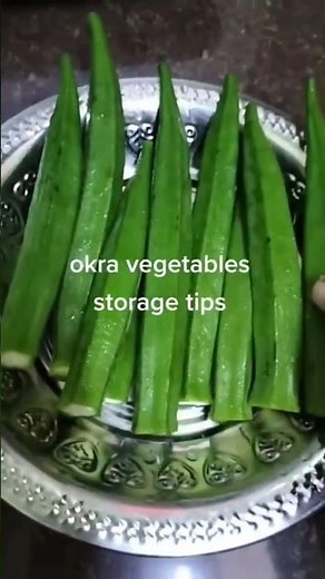 okra vegetables storage tips (long lasting in the fridge max 2 weeks)