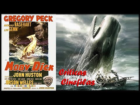 MOBY DICK (HERMAN MELVILLE'S MOBY DICK) by John Huston (1956) REVIEW.