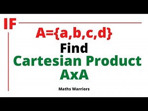 Cartesian Product of Two Sets AxA | Cartesian Product AxA