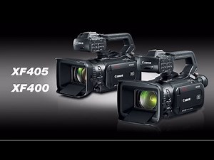 Quick Look: Canon XF405 & XF400 Professional Camcorders