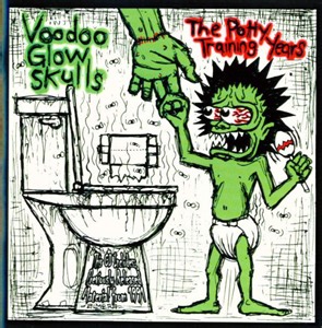 Voodoo Glow Skulls - The Potty Training Years