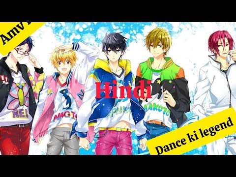 dance ki legend ANIME Song Hindi 😁😁😁 [AMV] mix new video HD