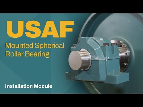 USAF Mounted Spherical Roller Bearing: Installation Module | Dodge® Industrial