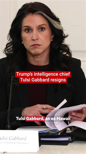 Trump’s intelligence chief Tulsi Gabbard resigns