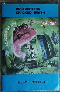 Destruction - Cracked Brain