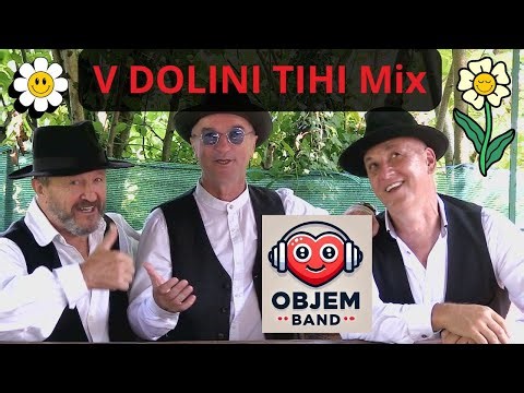 V DOLINI TIHI Mix Remix, | Daj mi Mici peneze nazaj | Trzinka | Po haloških cestah - Objem Band