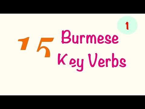 Burmese Key Verbs and Useful Phrases 1