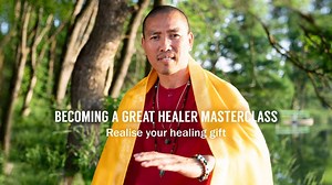 Becoming A Great Healer Masterclass Online - Learn from a Master