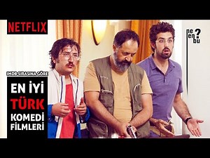 Netflix En İyi Türk Komedi Filmleri - IMDB Sırasına Göre 24 Film